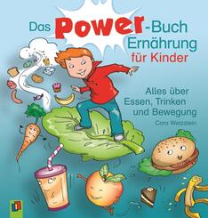 Das Power-Buch Ern&auml;hrung f&uuml;r Kinder
