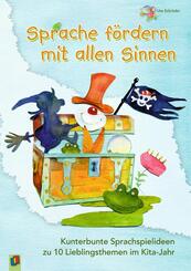 Sprache f&ouml;rdern mit allen Sinnen
