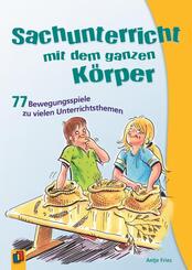 Sachunterricht mit dem ganzen K&ouml;rper
