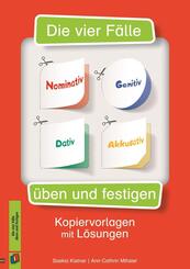Die vier F&auml;lle - Nominativ, Genitiv, Dativ, Akkusativ - &uuml;ben und festigen