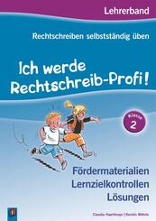 Ich werde Rechtschreib-Profi! - Klasse 2
