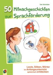 50 Mitmachgeschichten zur Sprachf&ouml;rderung