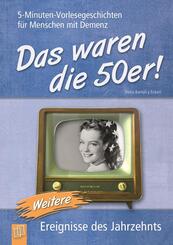5-Minuten-Vorlesegeschichten f&uuml;r Menschen mit Demenz: Das waren die 50er! 02