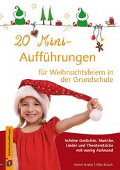 20 Mini-Auff&uuml;hrungen f&uuml;r Weihnachtsfeiern in der Grundschule