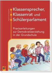 Klassensprecher, Klassenrat und Sch&uuml;lerparlament