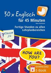 30 x Englisch f&uuml;r 45 Minuten - Klasse 3/4