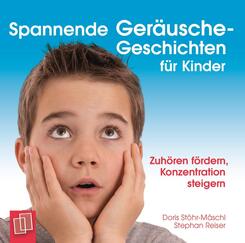 Spannende Ger&auml;usche-Geschichten f&uuml;r Kinder
