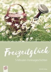 5-Minuten-Vorlesegeschichten f&uuml;r Menschen mit Demenz: Freizeitgl&uuml;ck