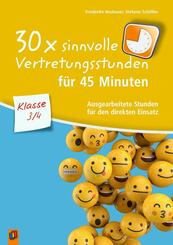 30 x sinnvolle Vertretungsstunden f&uuml;r 45 Minuten - Klasse 3/4