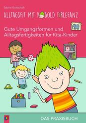 Alltagsfit mit Kobold Firlefanz - Gute Umgangsformen und Alltagsfertigkeiten f&uuml;r Kita-Kinder