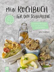 Mein Kochbuch f&uuml;r den Schulalltag