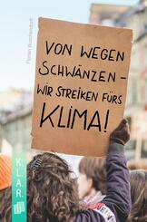 Von wegen schw&auml;nzen - wir streiken f&uuml;rs Klima!