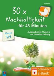30 x Nachhaltigkeit f&uuml;r 45 Minuten - Klasse 3/4