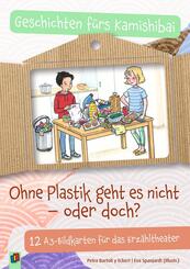 Ohne Plastik geht es nicht  oder doch?