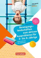 Bewegungslandschaften zum aktiven Ausprobieren f&uuml;r 3- bis 6-J&auml;hrige