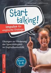 Start talking! Impulse f&uuml;r englische Dialoge