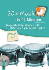 20 x Musik f&uuml;r 45 Minuten - Klasse 1/2