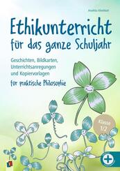 Ethikunterricht f&uuml;r das ganze Schuljahr - Klasse 1/2