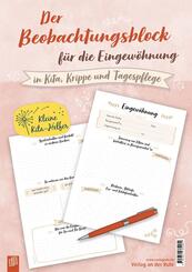 Beobachtungsblock f&uuml;r die Eingew&ouml;hnung