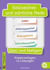 Satzzeichen und w&ouml;rtliche Rede &uuml;ben und festigen