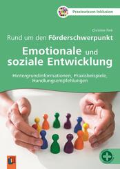 Rund um den F&ouml;rderschwerpunkt Emotionale und soziale Entwicklung