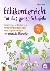 Ethikunterricht f&uuml;r das ganze Schuljahr - Klasse 3/4