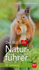 Der BLV Naturf&uuml;hrer f&uuml;r unterwegs