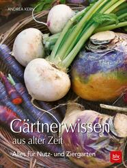 G&auml;rtnerwissen aus alter Zeit