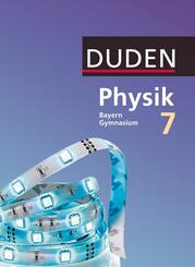 Duden Physik - Gymnasium Bayern - Neubearbeitung - 7. Jahrgangsstufe