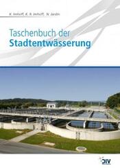 Taschenbuch der Stadtentw&auml;sserung