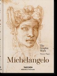 Michelangelo. Das zeichnerische Werk
