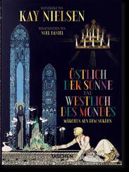 Kay Nielsen. &Ouml;stlich der Sonne und westlich des Mondes; .