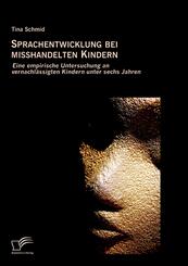Sprachentwicklung bei misshandelten Kindern