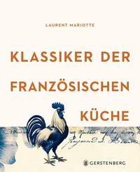 Klassiker der franz&ouml;sischen K&uuml;che