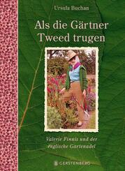 Als die G&auml;rtner Tweed trugen