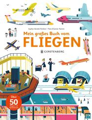 Mein gro&szlig;es Buch vom Fliegen