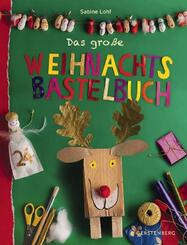 Das gro&szlig;e Weihnachtsbastelbuch