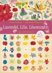 Lavendel, Lilie, L&ouml;wenzahn