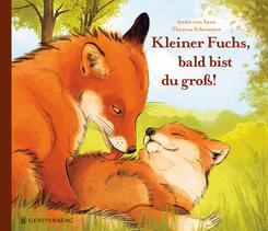 Kleiner Fuchs, bald bist du gro&szlig;!