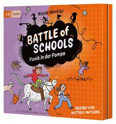 Battle of Schools - Panik in der Pampa,3 Audio-CD