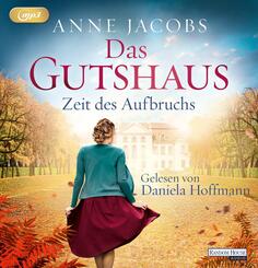 Das Gutshaus - Zeit des Aufbruchs,2 Audio-CD, 2 MP3