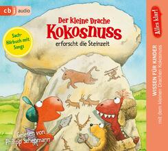 Alles klar! Der kleine Drache Kokosnuss erforscht die Steinzeit,1 Audio-CD