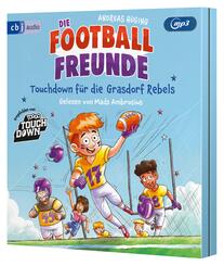 Die Football-Freunde - Touchdown f&uuml;r die Grasdorf Rebels,1 Audio-CD, 1 MP3