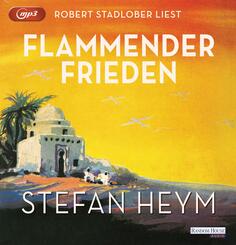 Flammender Frieden,2 Audio-CD, 2 MP3