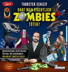 Darf man eigentlich Zombies t&ouml;ten?,1 Audio-CD, 1 MP3