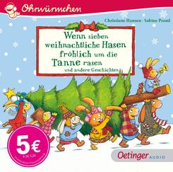 Wenn sieben weihnachtliche Hasen fr&ouml;hlich um die Tanne rasen und andere Geschichten,1 Audio-CD