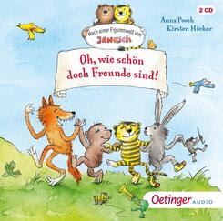 Nach einer Figurenwelt von Janosch. Oh, wie sch&ouml;n doch Freunde sind!,2 Audio-CD