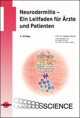 Neurodermitis - Ein Leitfaden f&uuml;r &Auml;rzte und Patienten