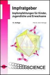 Impfratgeber - Impfempfehlungen f&uuml;r Kinder, Jugendliche und Erwachsene