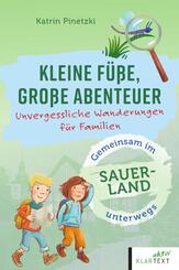 Kleine F&uuml;&szlig;e, gro&szlig;e Abenteuer im Sauerland